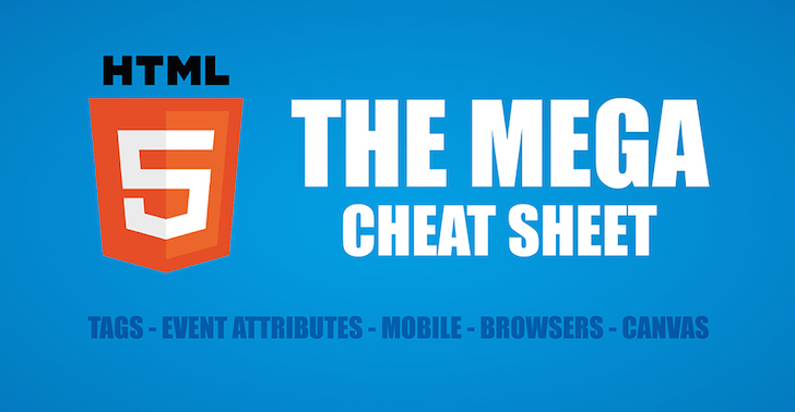 the-html-5-mega-cheat-sheet