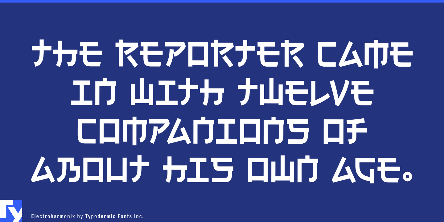 Electroharmonixの書体サンプル（Electroharmonix by Typodermic Fonts Inc.）